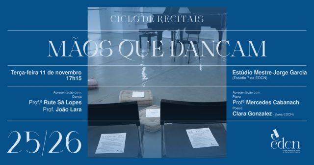 Ciclo de Recitais “Mãos que Dançam EDCN”